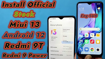 Install Official Stock Miui 13 Android 12 On Redmi 9T Redmi 9 Power اردو हिन्दी