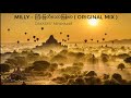 MILLY - GREATEST MYANMAR (ORIGINAL MIX) EDM Myanmar