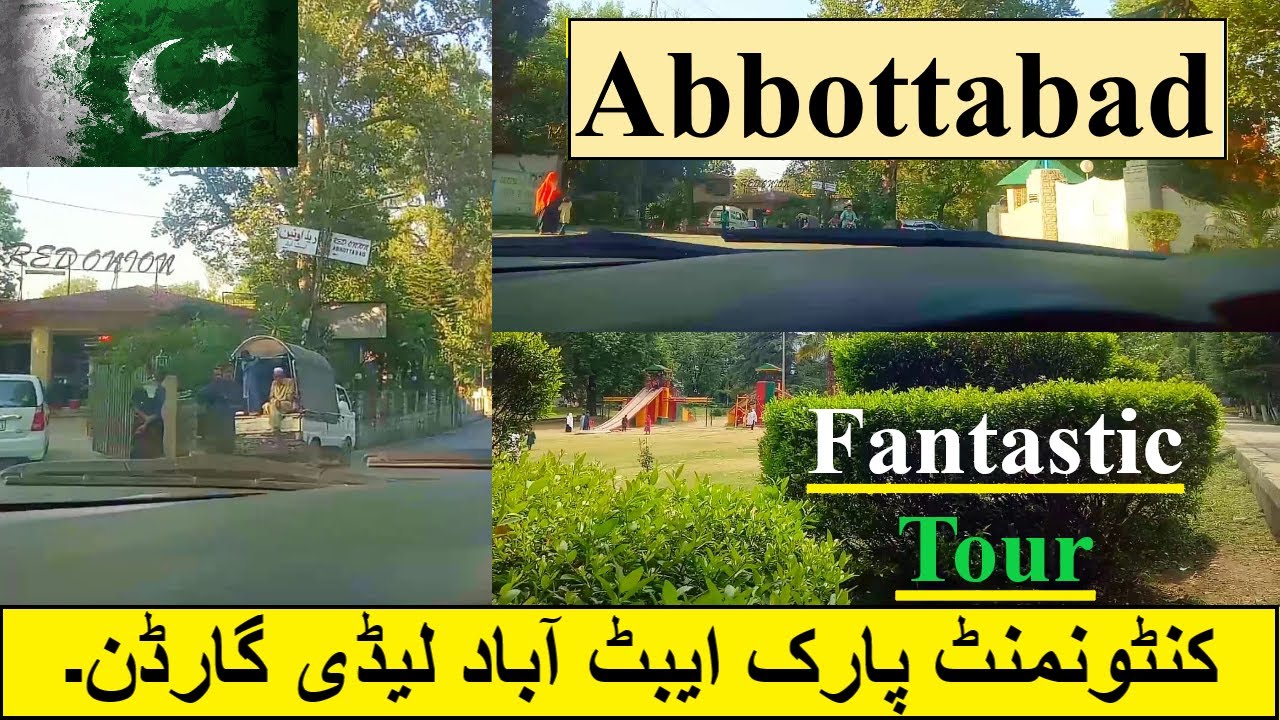 Cantonment Park Lady Garden Abbottabad Vol 002 FANTASTIC TOURS