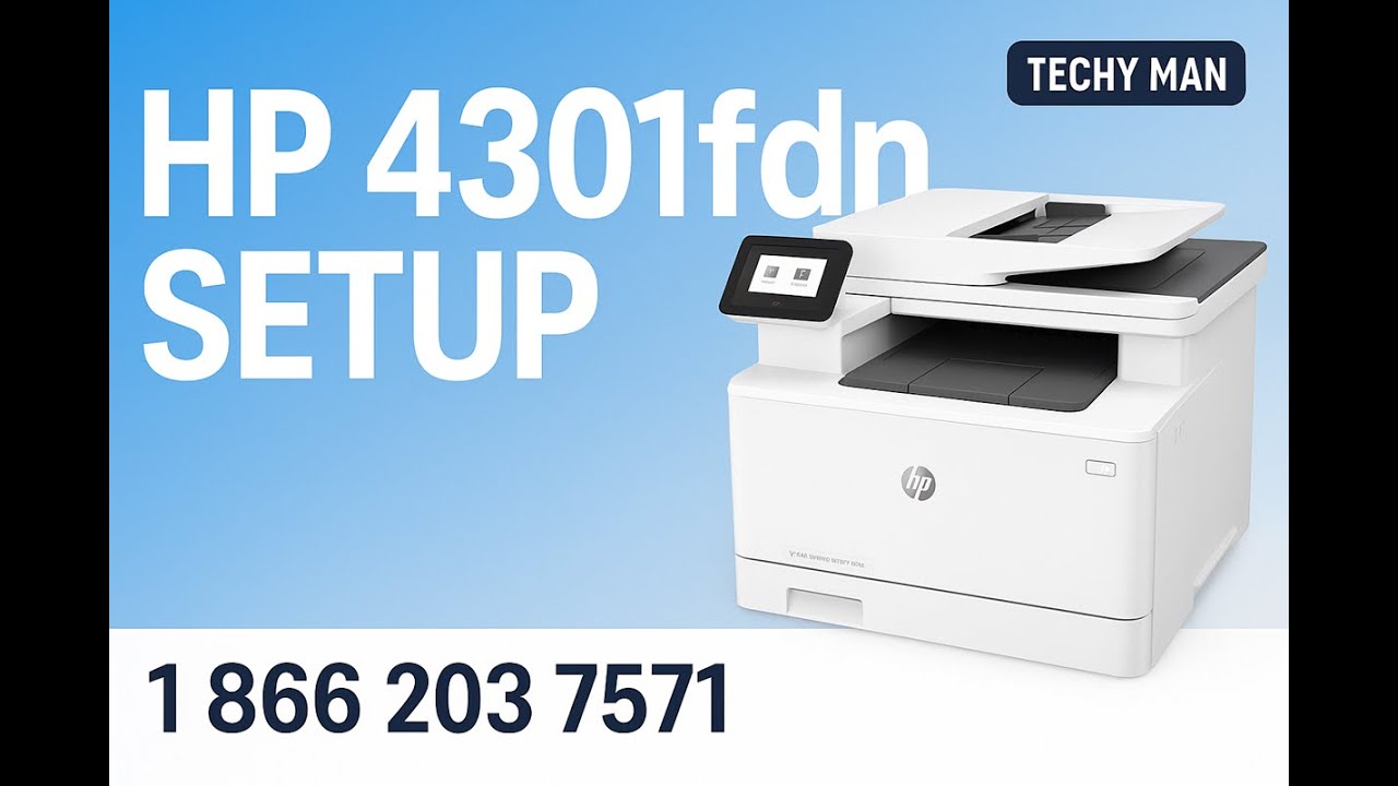 How to Set Up HP Color LaserJet Pro MFP 4301fdn | Techy Man Setup Guide ...