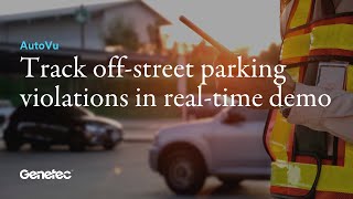 AutoVu Free-Flow: Track off-street parking violations in real-time demo