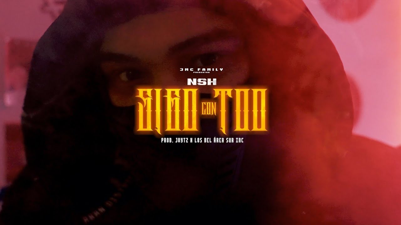 SIGO CON TOO ❌️  NSH ❌️ JMCFAMILY ( PROD. JVYTZ ❌️ LOS DEL ÁREA SUR INC. ) ( VIDEO OFICIAL )