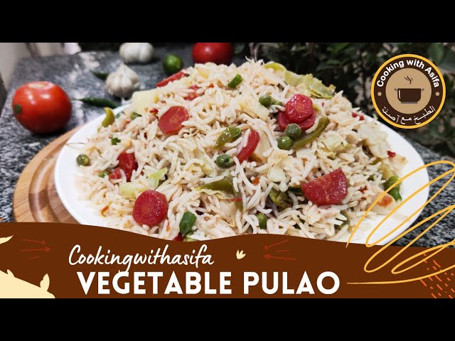 Veg Pulao Recipe I Pulao Banane Ka Tarika I Dum Desi Ghee Rice Recipes, Pulao step by step tutorial | Cooking with Asifa