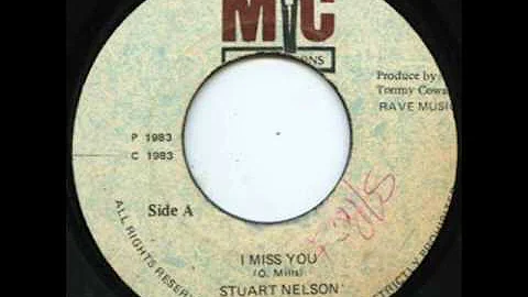 Stuart Nelson - I Miss You