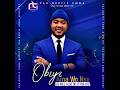 Obeye Ama Wo Nso He Will Also Do It For You