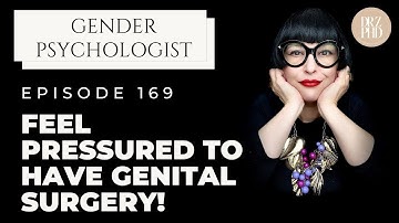 Do You Feel Pressured to Have Genital Surgery?