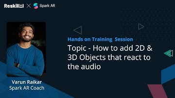 Spark AR | How to add 2D & 3D objects that react to the Audio | Varun Raikar