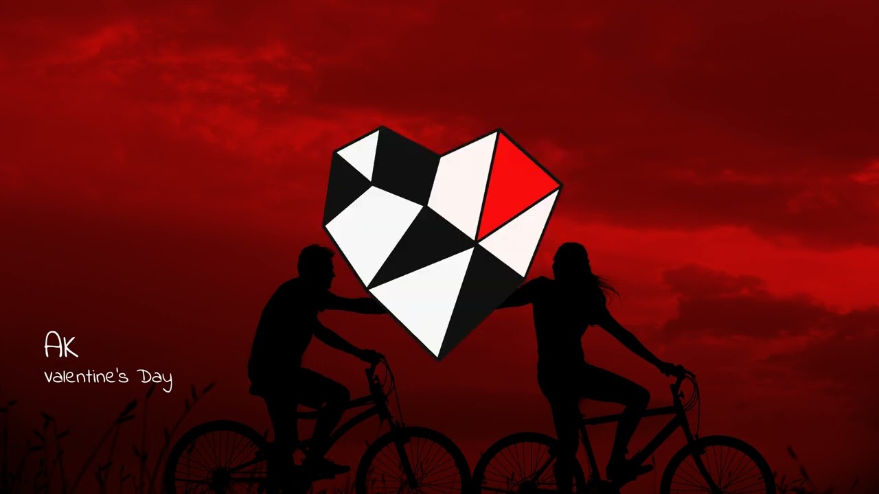 AK - Valentine's Day | Let The Song Cry