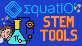 EquatIO STEM Tools