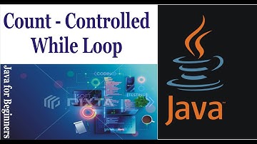 Java Tutorial | Count controlled while Loop