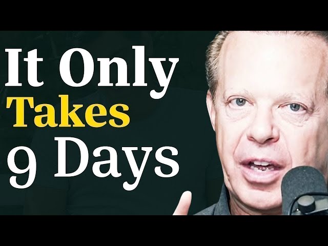 How To REPROGRAM Your Mind To Break ANY ADDICTION In 9 Days! | Dr. Joe Dispenza class=