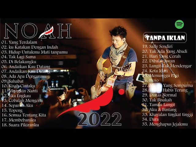 Full Album Terbaru NOAH 2022 class=