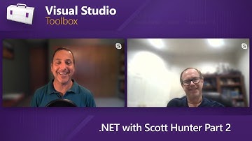.NET with Scott Hunter Part 2