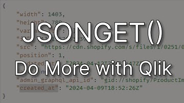 JSONGET: Turning Data into Digital Wizardry - Do More with Qlik