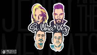 Video thumbnail of "Si Una Vez - Jenny and the Mexicats (Lyric Video)"