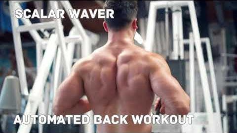 Automated Back Workout PREMIUM SUPERCHARGED ULTRA POWERFUL!!!(Energetically Programmed)