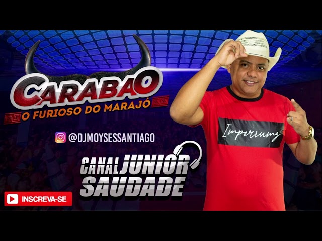 CD AO VIVO CARABAO O FURIOSO DO MARAJÓ NA VIA SHOW DJ MOYSÉS SANTIAGO 15.05.23 class=