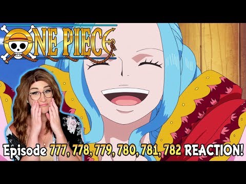 Repeat Princess Vivi Returns One Piece Episode 777 778 779 780 781 7 Reaction By Supermechafrieza You2repeat