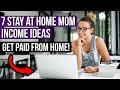 7 Stay At Home Mom Income Ideas To GET PAID | Earn Enough On ONE INCOME