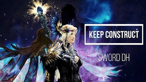 Keep Construct | 8man | Sword Dragonhunter PoV