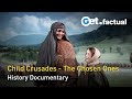 The child crusades  barefoot to the promised land  history documentary