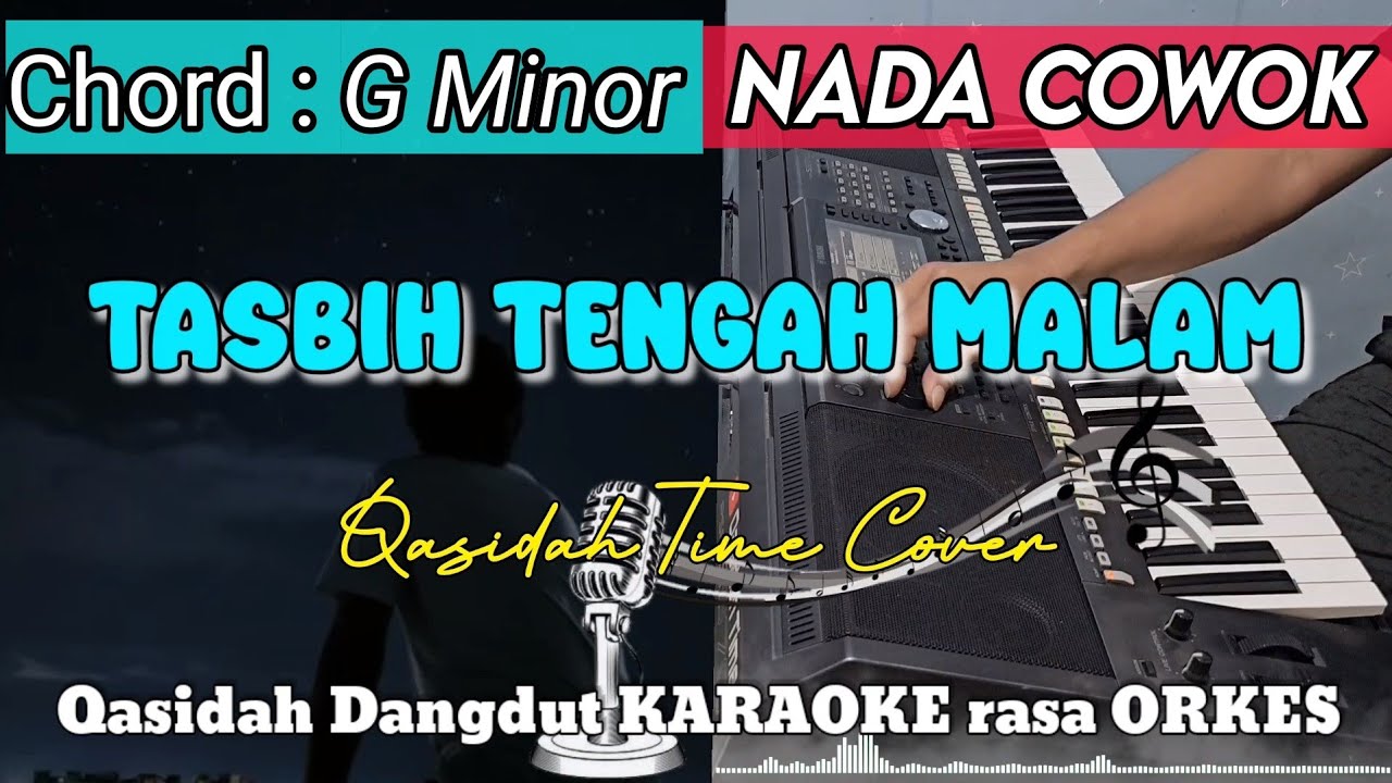 TASBIH TENGAH MALAM - Imam Ghozali Versi Dangdut KARAOKE rasa ORKES ADEM || Nada Cowok
