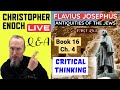 Christopher enoch live josephus  antiquities book 16 ch 4 part 253 qa  critical thinking