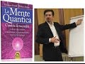 LA MENTE QUANTICA - Video integrale