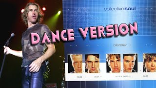 Collective Soul - Vent (Dance Version)