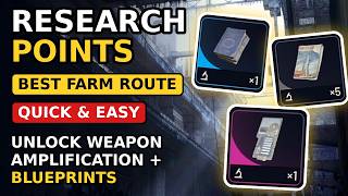 Best Research Points Farm Route - Arc Raiders (Unlock Weapon Amplification & Blueprints)