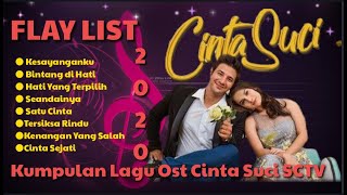 Kumpulan Lagu Ost Cinta Suci SCTV 2020 screenshot 4