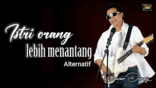 Istri orang Lbh menantang alternatif