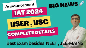 IISERs Application form 2024 || IISERs IAT exam 2024 registration | IISC IISER admission 2024 update