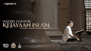 Nasyid Gontor - KEJAYAAN ISLAM - Ofiicial Music Video