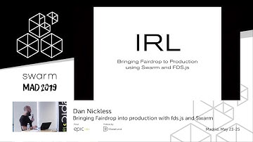 Dan Nickless: Bringing Fairdrop into production with fds.js and Swarm