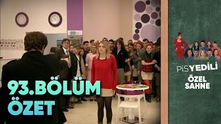 Pis Yedili 93. Bölüm Özet