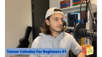 Tensor Calculus For Beginners #1 | Review of Fields and Vector Spaces