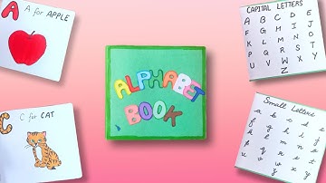 DIY Alphabet Book | Step by Step Full Tutorial