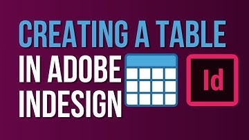 Creating A Table in Adobe InDesign | Adobe InDesign Tutorial for Beginners to Superb