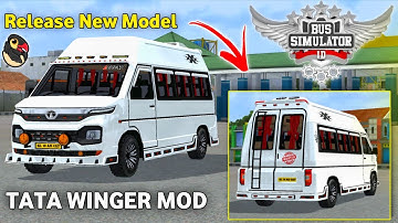 How To Add When Mod | New Releases WINGER Mod For Bus Simulator Indonesia | New Model 