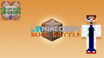 Minecraft: One Command Creation Episode 1: IJAMinecraft Boss Battle | JDawgtor