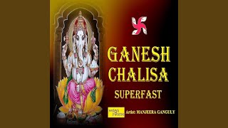 Ganesh Chalisa (Superfast)