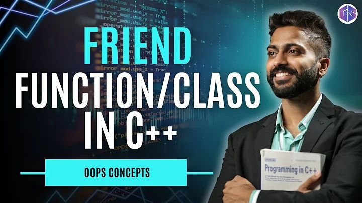 Lec-44: Friend Function/Class in C++ Explained with Examples | OOPs Concepts