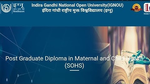 IGNOU PGDMCH: Post Graduate Diploma in Maternal and Child Health Program Course All Details