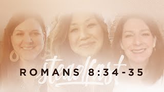 Ruth Chou Simons | Romans 8:34–35