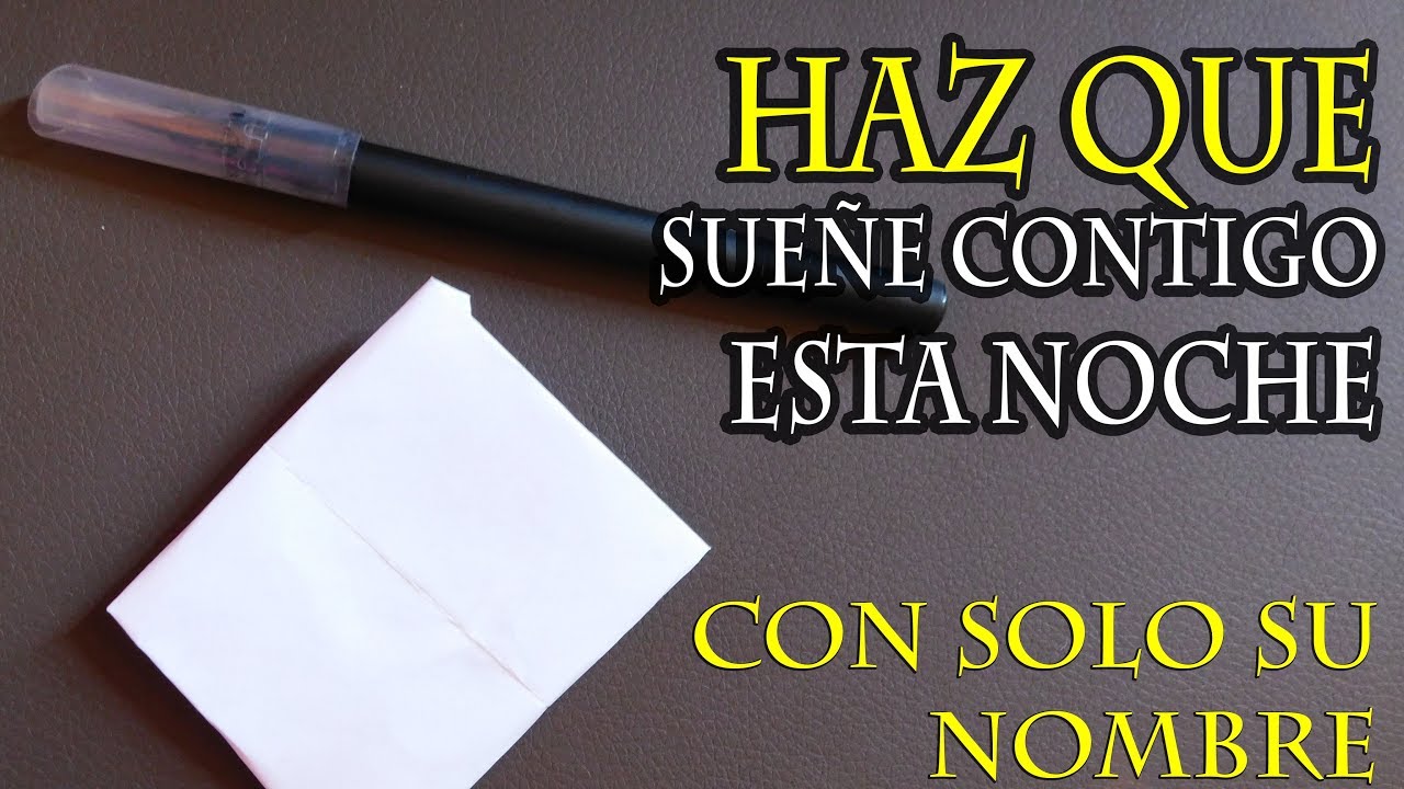 Haz que sueñe contigo y piense en ti, esta noche (Con su nombre)