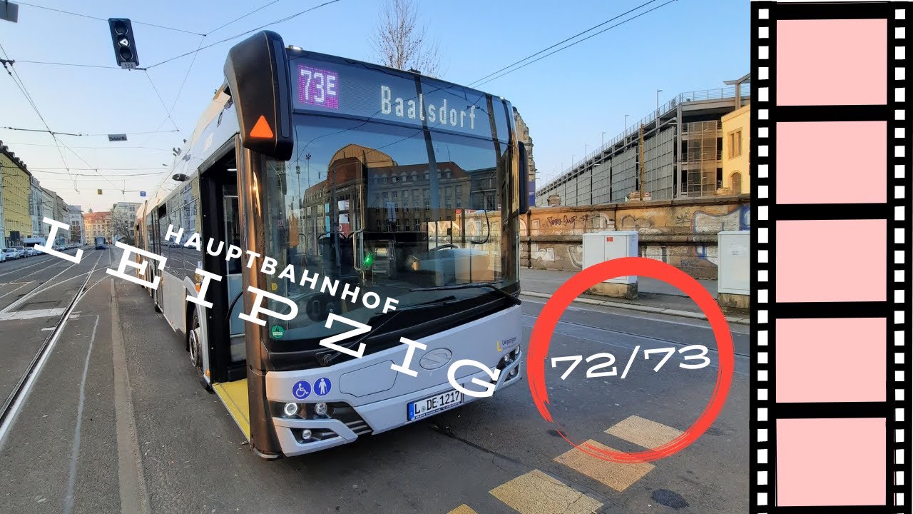 Hauptbahnhof - Friedrich List Platz | Linie 72/73 LVB Leipzig