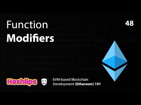 Function Modifiers - EVM based Blockchain Development (Ethereum) 101 part 48