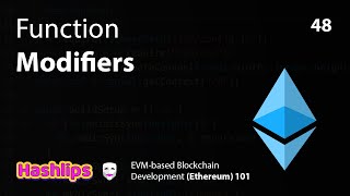 Function Modifiers - EVM based Blockchain Development (Ethereum) 101 part 48 by HashLips Academy 308 views 11 months ago 6 minutes, 19 seconds