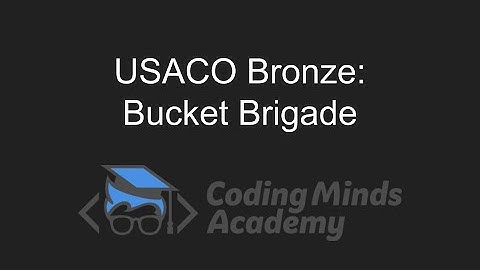 USACO Bronze Walkthrough and Tutorial: US Open 2019 - Bucket Brigade